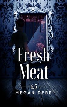 Fresh Meat Read online