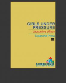 Girls Under Pressure Read online