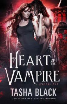 Heart of the Vampire: Episode 1 Read online