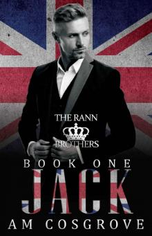 Jack: The Rann Brothers Trilogy Book One: Social Rejects Syndicate Read online