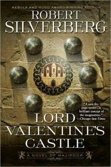 Lord Valentine's Castle: Book One of the Majipoor Cycle Read online