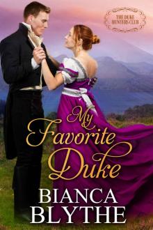 My Favorite Duke (The Duke Hunters Club Book 2) Read online