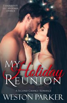 My Holiday Reunion: A Second Chance Holiday Romance Read online