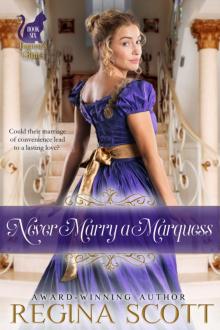 Never Marry a Marquess Read online