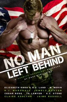 No Man Left Behind: A Veteran Inspired Charity Anthology Read online