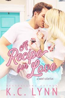 Recipe for Love: A Sweet Collection Read online