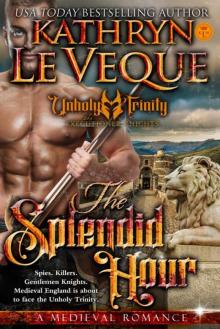 The Splendid Hour: The Executioner Knights Book 7 Read online
