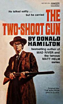 The Two-Shoot Gun Read online