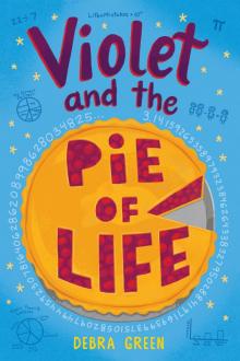 Violet and the Pie of Life Read online