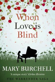 When Love Is Blind (Warrender Saga Book 3) Read online