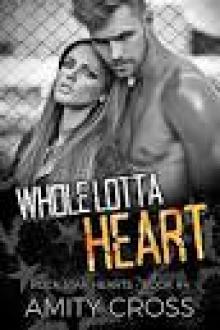 Whole Lotta Heart: Rock Star Hearts - Book #4 Read online