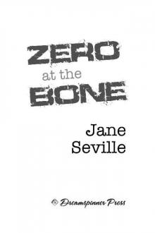 Zero at the Bone Read online
