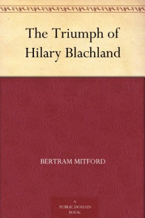 The Triumph of Hilary Blachland Read online