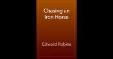 Chasing an Iron Horse Read online