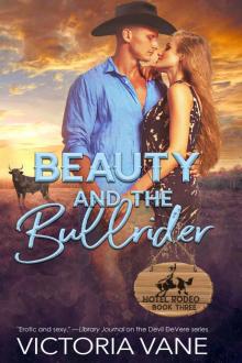 Beauty and the Bullrider (Hotel Rodeo Book 2) Read online