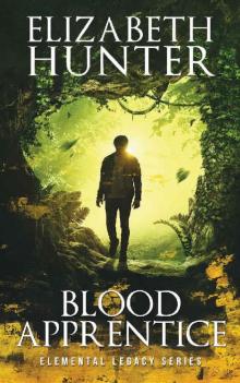 Blood Apprentice: An Elemental Legacy Novel Read online