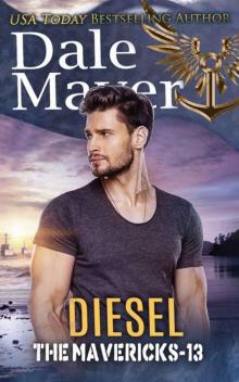 Diesel (The Mavericks Book 13) Read online
