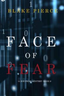 Face of Fear (A Zoe Prime Mystery—Book 3) Read online