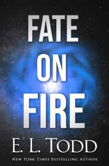 Fate on Fire (Stars Book 3) Read online