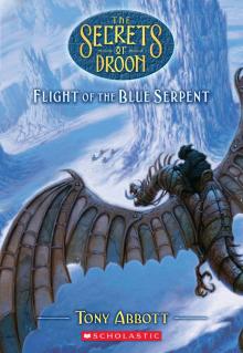 Flight of the Blue Serpent Read online