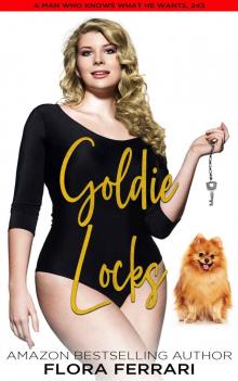Goldie Locks: A Steamy Standalone Instalove Romance Read online