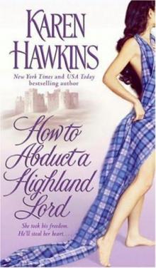 Karen Hawkins - MacLean 1 How to Abduct a Highland Lord Read online