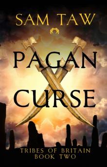 Pagan Curse (Tribes of Britain Book 2) Read online