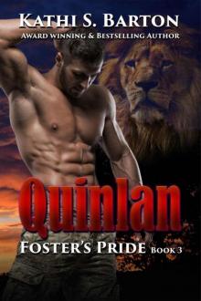 Quinlan: Foster’s Pride – Lion Shapeshifter Romance (Foster's Pride Book 3) Read online