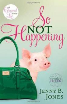 So Not Happening (2009) Read online