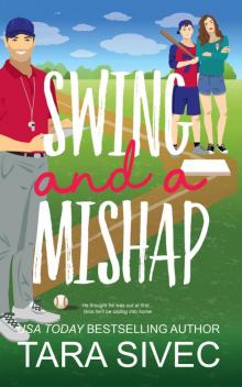 Swing and a Mishap Read online