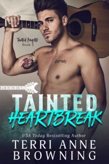 Tainted Heartbreak (Tainted Knights Book 3) Read online