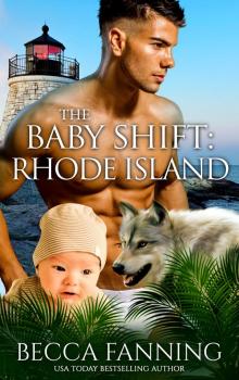 The Baby Shift- Rhode Island Read online