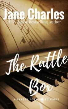 The Rattle Box: A Baxter Boys Novel Read online