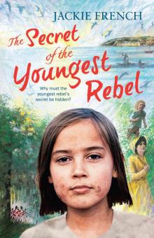 The Secret of the Youngest Rebel Read online