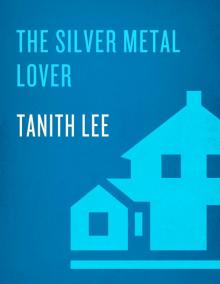 The Silver Metal Lover Read online