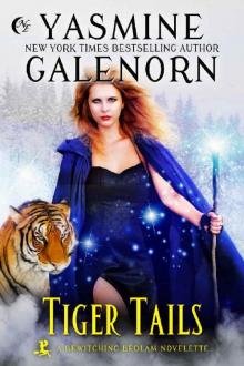 Tiger Tails (Bewitching Bedlam) Read online