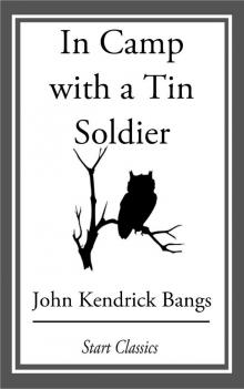 In Camp With A Tin Soldier Read online