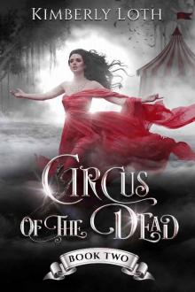Circus of the Dead: Book 2 Read online