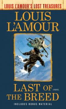 Last of the Breed (Louis L'Amour's Lost Treasures) Read online