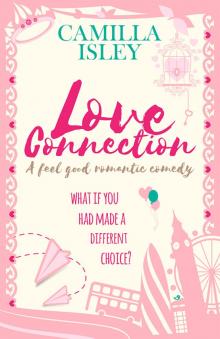 Love Connection (A Feel Good Romantic Comedy) Read online