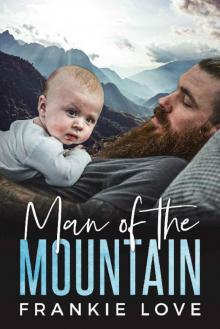 Man of the Mountain (The Mountain Men of Fox Hollow Book 4) Read online
