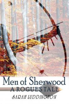 Men of Sherwood (A Rogue's Tale Book 1) Read online