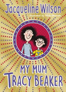 My Mum Tracy Beaker Read online