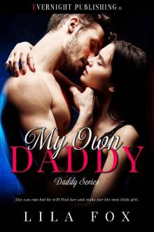 My Own Daddy (Daddy Series Book 1) Read online