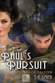 Paul's Pursuit: Dragon Lords of Valdier Book 6 Read online