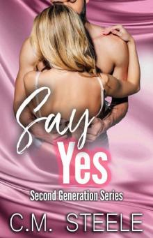 Say Yes (Second Generation) Read online