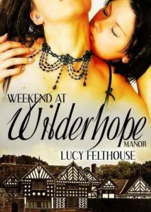 Weekend at Wilderhope Manor Read online