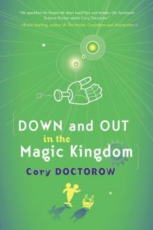 Down and Out in the Magic Kingdom Read online