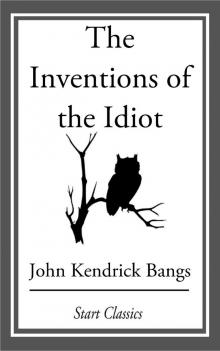 The Inventions of the Idiot Read online