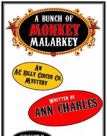 A Bunch of Monkey Malarkey (AC Silly Circus Mystery Series Book 2) Read online